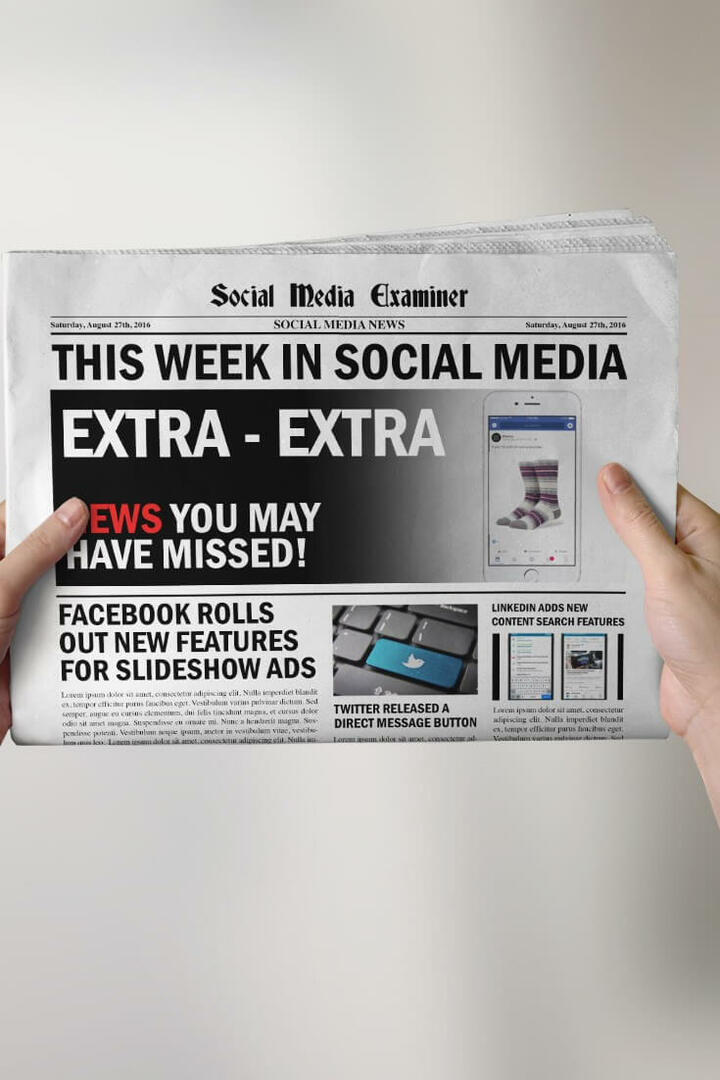 Facebooki slaidiseansi reklaami täiustused ja muud sotsiaalmeedia uudised 27. augustil 2016.