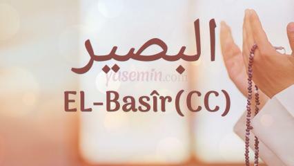 Mida tähendab eesnimi al-Basir (c.c)? Millised on al-Basiri voorused? Al-Basir Esmaul Husna...