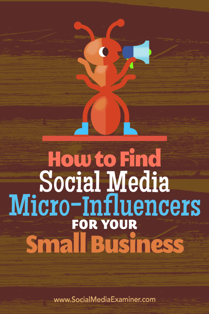Kuidas leida sotsiaalmeedia mikro-mõjutajaid oma väikeettevõtte jaoks, autor Shane Barker sotsiaalmeedia eksamineerijast.