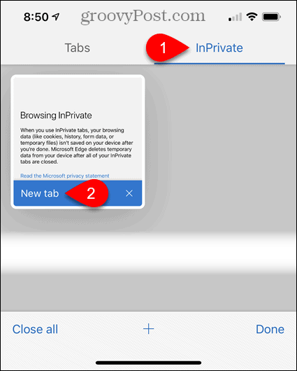 Puudutage valikut InPrivate, seejärel puudutage iOS-i Edge'is uut vahelehte