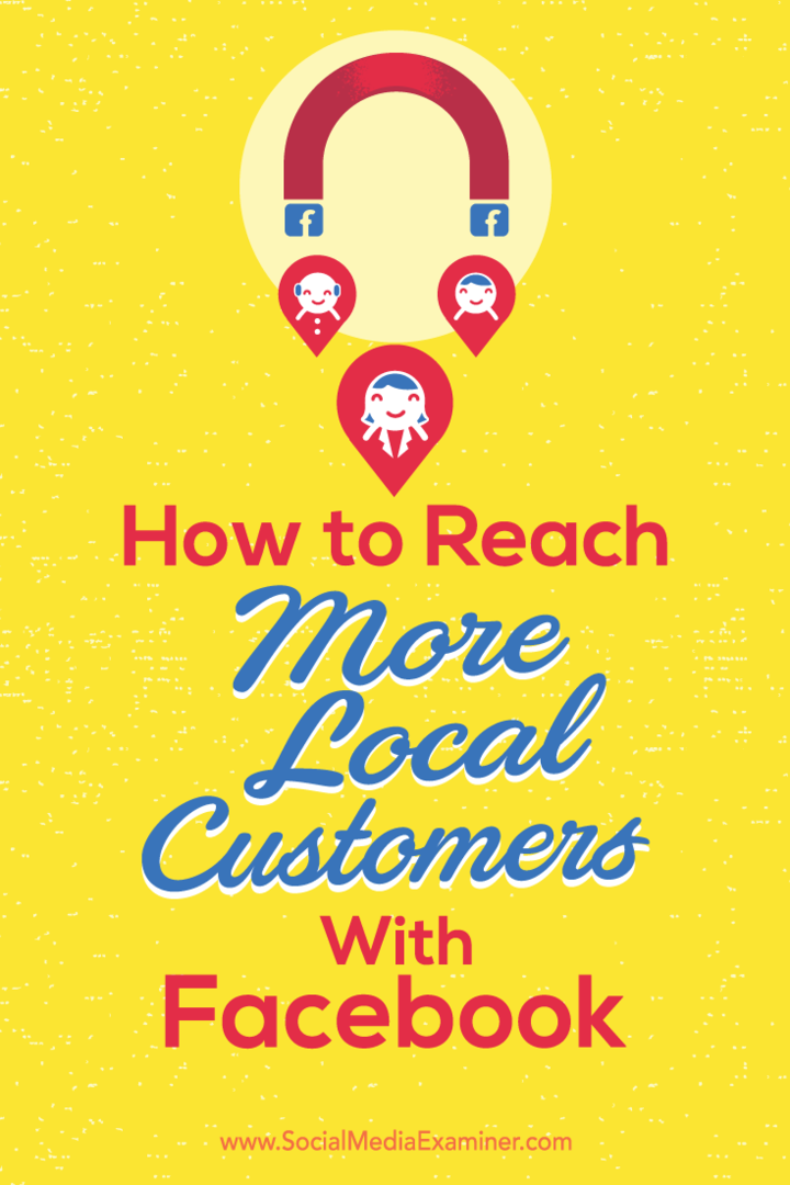 Nõuandeid selle kohta, kuidas suurendada kohalike nähtavust klientidega Facebookis.
