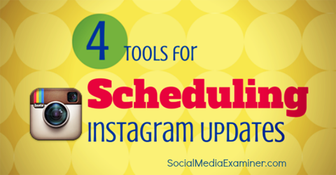 neli tööriista, mida saate kasutada Instagrami postituste ajastamiseks.