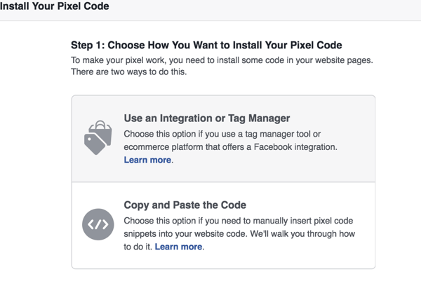 Valige, millist meetodit soovite Facebooki piksli installimiseks kasutada.