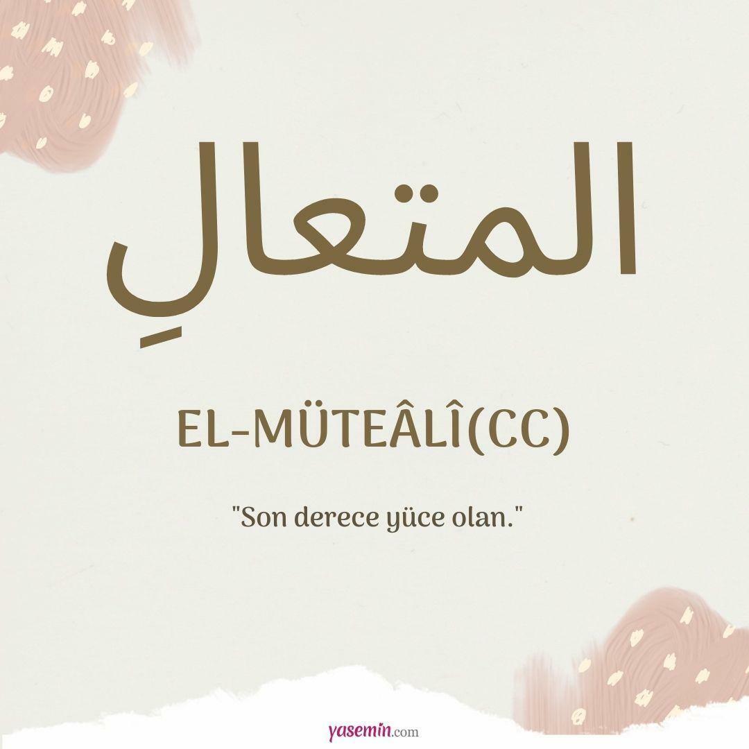 Mida tähendab al-Mutaali (c.c)? Millised on al-Mutaali (c.c) voorused?