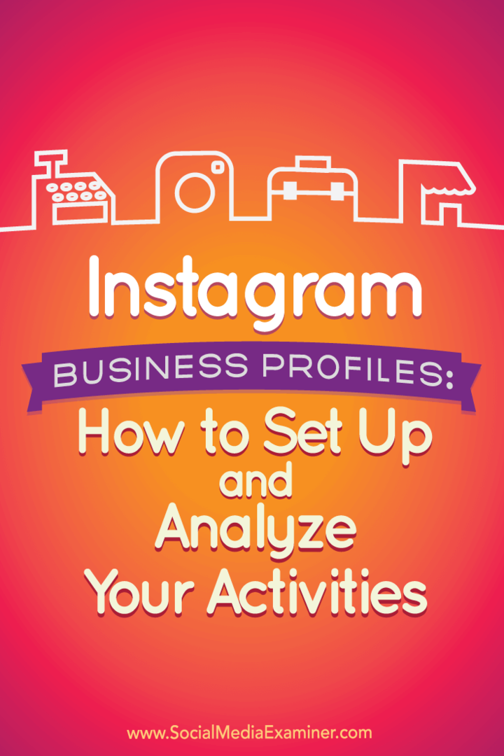 Näpunäiteid uute Instagrami äriprofiilide seadistamise ja analüüsimise kohta.
