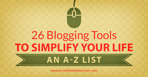 26 blogimise tööriista