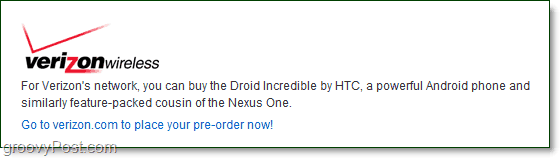 Verizonit Nexus One enam ei huvita, ta on liikunud Droid Incredible peale