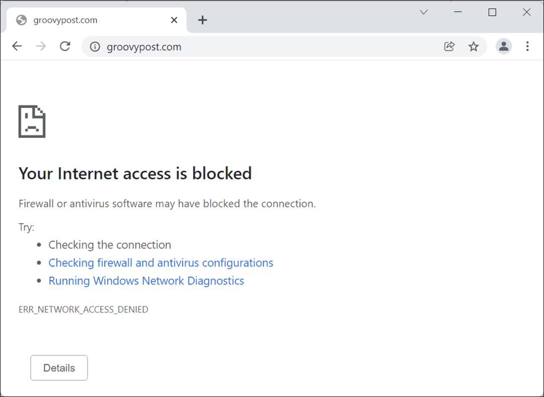  Interneti-juurdepääs blokeeritud Google Chrome