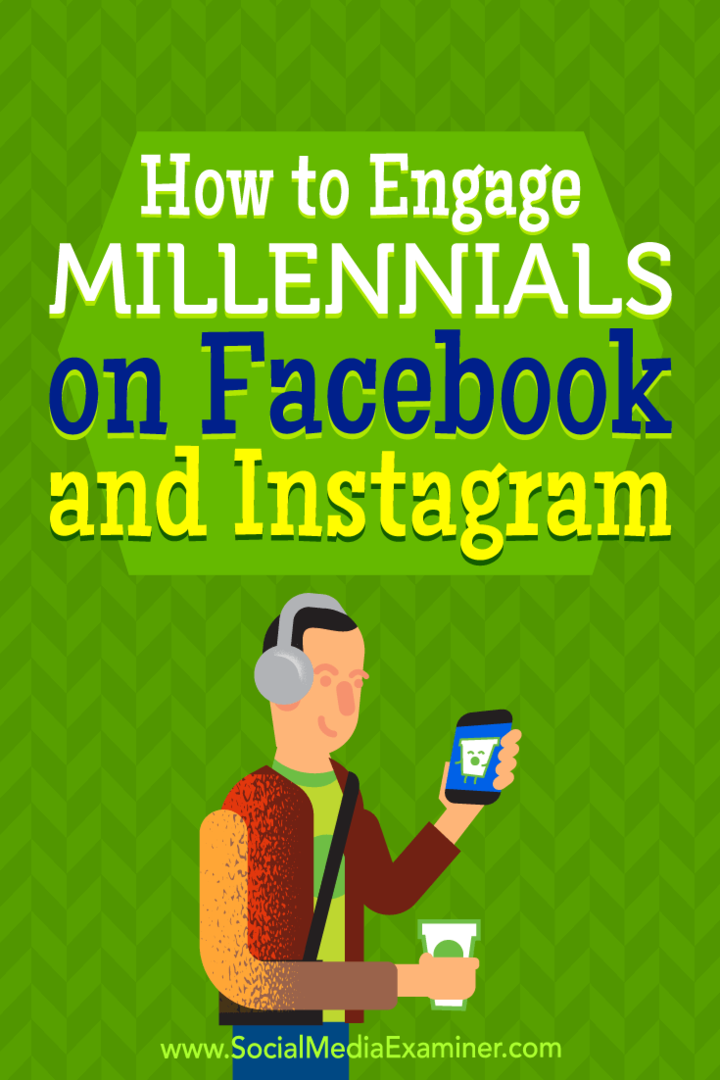 Millenniumi kaasamine Facebookis ja Instagramis: sotsiaalmeedia eksamineerija