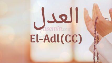 Mida tähendab Al-Adl (c.c)? Millised on nime Al-Adl voorused? Esmaül Husna El-Adl...