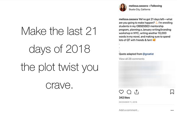 See on ekraanipilt Melissa Cassera Instagrami postitusest. Sellel on valge taust ja mustade tähtedega öeldakse: "Tehke 2018. aasta viimasel 21 päeval süžee, mida ihkate."