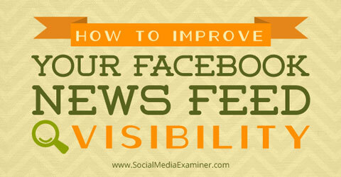 parandada facebooki uudisvoo nähtavust
