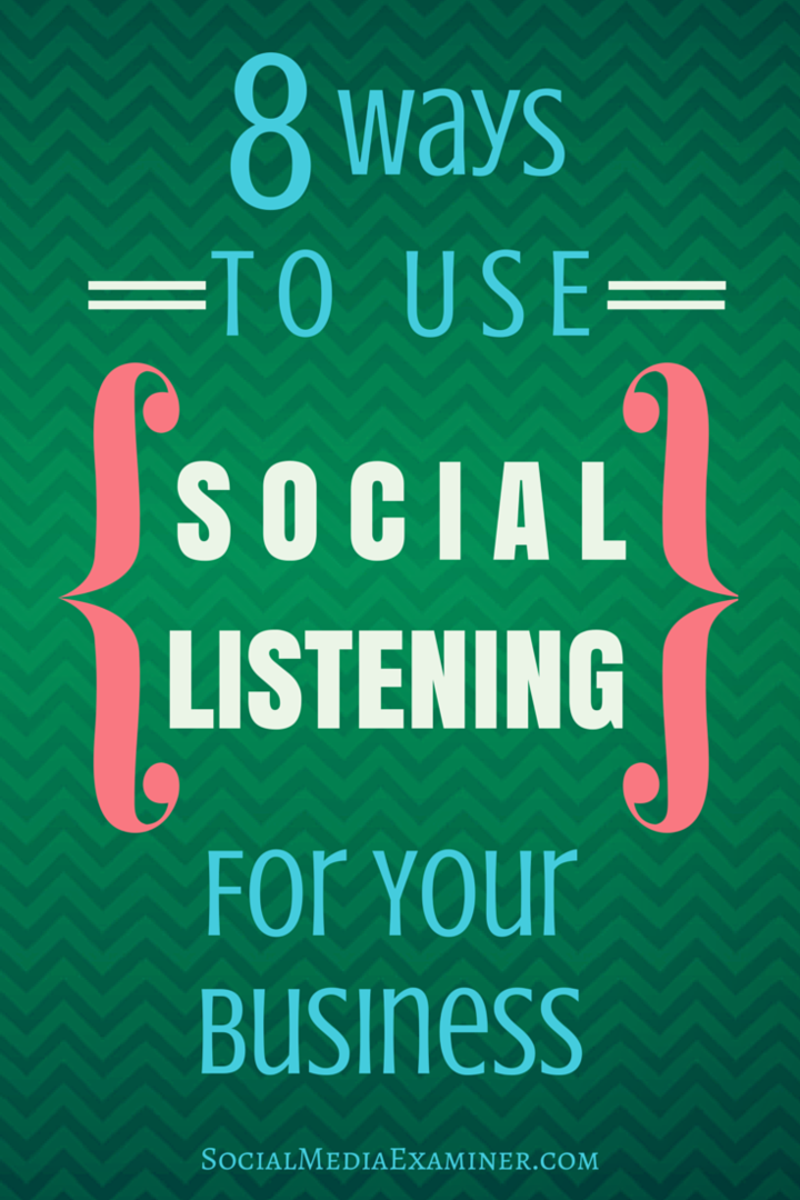 8 viisi sotsiaalse kuulamise kasutamiseks oma ettevõttes: sotsiaalmeedia eksamineerija