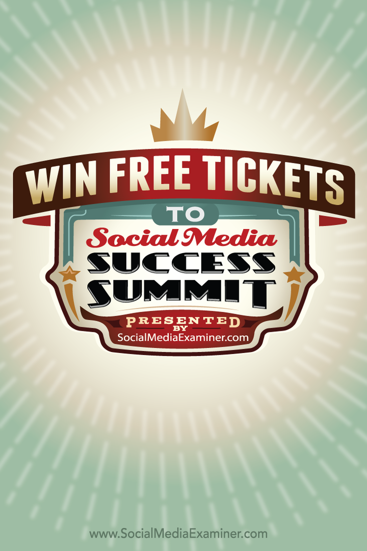 Võida tasuta piletid sotsiaalmeedia edukatele tippkohtumistele 2015: sotsiaalmeedia eksamineerija