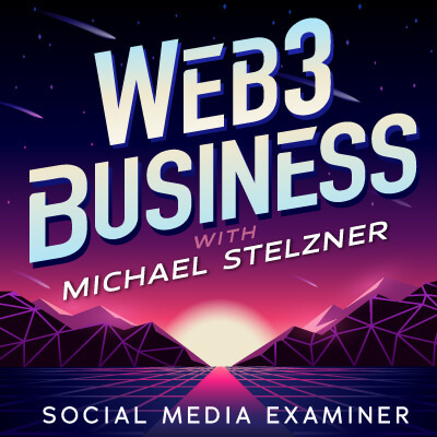 Web3 äripodcast koos Michael Stelzneriga: sotsiaalmeedia uurija