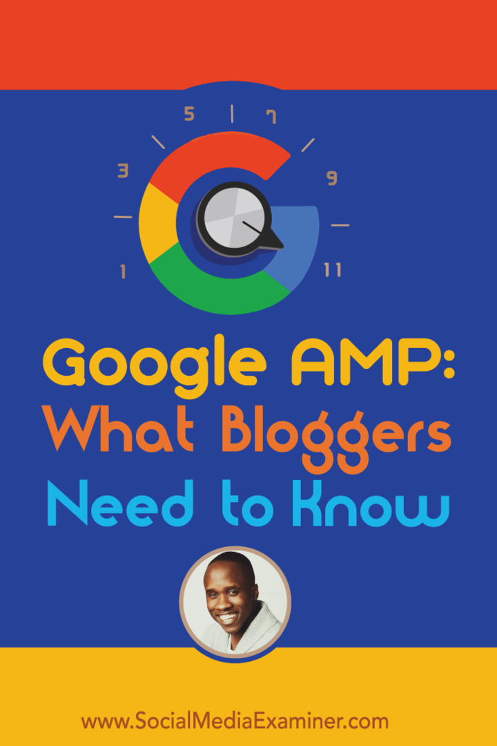 Google AMP: mida blogijad peavad teadma: sotsiaalmeedia eksamineerija