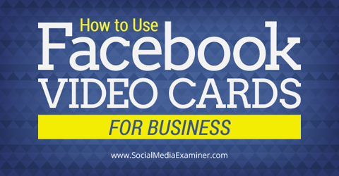 kasutage äritegevuseks facebooki videokaarte