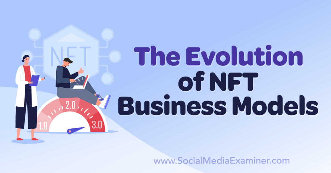 NFT ärimudelite areng: sotsiaalmeedia uurija