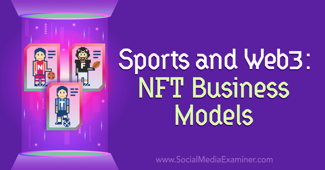 Sport ja veeb3: NFT ärimudelid: sotsiaalmeedia uurija