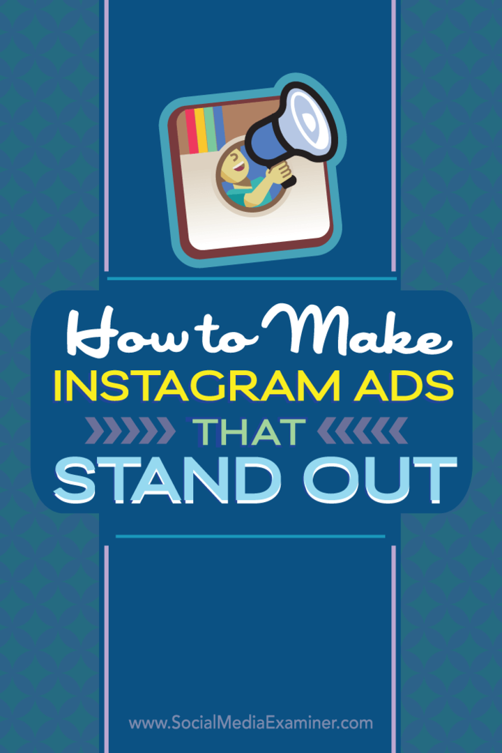 Kuidas teha silma paistvaid Instagrami reklaame: sotsiaalmeedia eksamineerija