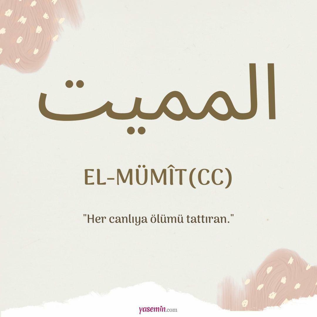 Mida tähendab al-Mumit (c.c)?