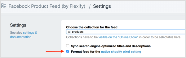 Valige Shopify'is märkeruut Native Shopify Pixel Setting'i vormingu voog.