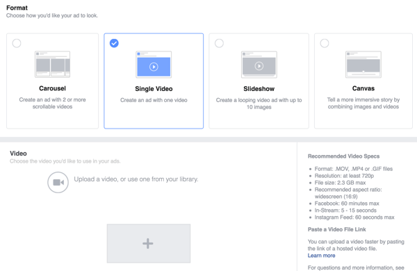 Valige Facebooki reklaamivorminguks Single Video ja laadige seejärel oma video üles.